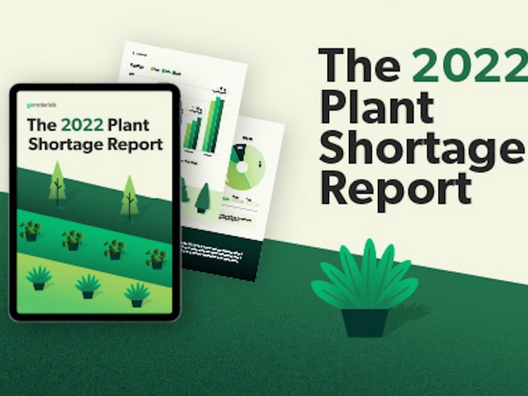 2022 Plant Shortage Report Released by GoMaterials